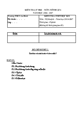 Đề kiểm tra tổng hợp Mỹ thuật lớp 6, 7, 9 - Năm học 2016-2017 - Trường THCS An Bình